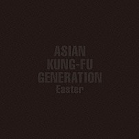 ＡＳＩＡＮ　ＫＵＮＧ－ＦＵ　ＧＥＮＥＲＡＴＩＯＮ 「Ｅａｓｔｅｒ」