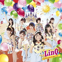 ＬｉｎＱ 「ハレハレ☆パレード」