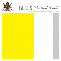 ＴＷＥＥＤＥＥＳ 「Ｔｈｅ　Ｓｏｕｎｄ　Ｓｏｕｎｄｓ．」