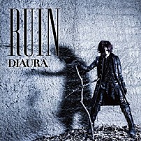 ＤＩＡＵＲＡ 「ＲＵＩＮ」
