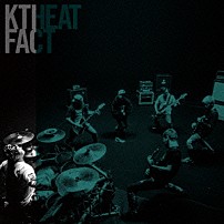 ＦＡＣＴ 「ＫＴＨＥＡＴ」