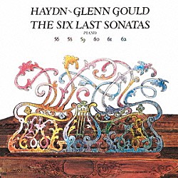 グレン・グールド「ハイドン：後期６大ピアノ・ソナタ集」