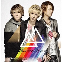 ＡＬｖｉｎｏ「ＡＬｉｖｅ」