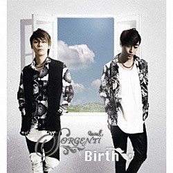 ＳＯＲＧＥＮＴＩ「Ｂｉｒｔｈ」