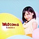 Ｋａｎａｋｏ．ｓ「Ｗｅｌｃｏｍｅ」