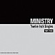 ミニストリー「トゥウェルヴ・インチ・シングルス」