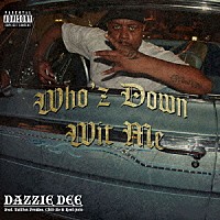 ダジー・ディー「 フーズ・ダウン・ウィット・ミー」