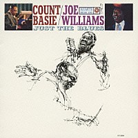 カウント・ベイシー＆ジョー・ウィリアムス「 ジャスト・ザ・ブルース」