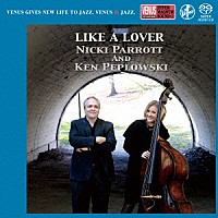 ニッキ・パロット＆ケン・ペプロフスキー「 ライク・ア・ラバー」