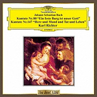 カール・リヒター「 Ｊ．Ｓ．バッハ：カンタータ第８０番≪われらが神は堅き砦≫ＢＷＶ８０　カンタータ第１４７番≪心と口と行いと生きざまは≫ＢＷＶ１４７」