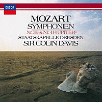 サー・コリン・デイヴィス「 モーツァルト：交響曲第３９番・第４１番≪ジュピター≫」