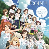 ＣＩＮＤＥＲＥＬＬＡ　ＰＲＯＪＥＣＴ「 ＴＨＥ　ＩＤＯＬＭ＠ＳＴＥＲ　ＣＩＮＤＥＲＥＬＬＡ　ＧＩＲＬＳ　ＡＮＩＭＡＴＩＯＮ　ＰＲＯＪＥＣＴ　０８　ＧＯＩＮ’！！！」