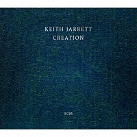 キース・ジャレット「 クリエイション」