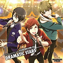 ＤＲＡＭＡＴＩＣ　ＳＴＡＲＳ 「ＴＨＥ　ＩＤＯＬＭ＠ＳＴＥＲ　ＳｉｄｅＭ　ＳＴ＠ＲＴＩＮＧ　ＬＩＮＥ　０２　ＤＲＡＭＡＴＩＣ　ＳＴＡＲＳ」