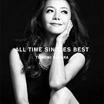 華原朋美 「ＡＬＬ　ＴＩＭＥ　ＳＩＮＧＬＥＳ　ＢＥＳＴ」