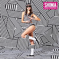 ＳＨＩＭＡ 「ＳＨＩＭＡ　ＡＤＤＩＣＴＩＯＮ」