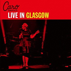 カロ・エメラルド ステファン・クルーガー アラム・ケルスベルゲン ステファン・シュミット Ｗｉｅｇｅｒ　Ｈｏｏｇｅｎｄｏｒｐ ＤＪ　Ｋｙｐｓｋｉ Ｇｕｉｄｏ　Ｎｉｊｓ Ｌｏｕｋ　Ｂｏｕｄｅｓｔｅｉｊｎ「ライヴ・イン・グラスゴー」