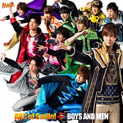 ＢＯＹＳ　ＡＮＤ　ＭＥＮ「ＡＲＣ　ｏｆ　Ｓｍｉｌｅ！」