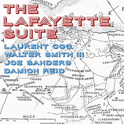 ローラン・コック＆ウォルター・スミス３世 ジョー・サンダース ダミアン・リード「ザ・ラファイエット・スィート」