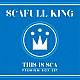 ＳＣＡＦＵＬＬ　ＫＩＮＧ「ＴＨＩＳ　ＩＳ　ＳＣＡ」