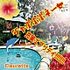 Ｆｌｅｕｒｅｔｔｅ「ジャポポポネーゼ／充実エブリデイ！！！！！！！」