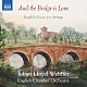 （クラシック） イギリス室内管弦楽団 ジュリアン・ロイド・ウェバー「そして、橋は愛である～イギリスの弦楽合奏作品集」