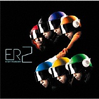 エイトレンジャー「 ＥＲ２」