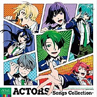 （アニメーション）「 ＡＣＴＯＲＳ　－Ｓｏｎｇｓ　Ｃｏｌｌｅｃｔｉｏｎ－」