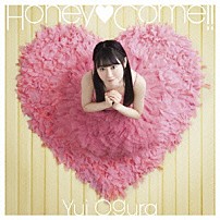 小倉唯 「Ｈｏｎｅｙ□Ｃｏｍｅ！！」