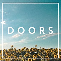 ＬＯＳＴ　ＩＮ　ＴＩＭＥ 「ＤＯＯＲＳ」