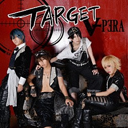 Ｖｉｐｅｒａ「ＴＡＲＧＥＴ」