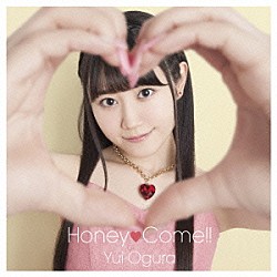 小倉唯「Ｈｏｎｅｙ□Ｃｏｍｅ！！」