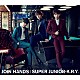 ＳＵＰＥＲ　ＪＵＮＩＯＲ－Ｋ．Ｒ．Ｙ．「ＪＯＩＮ　ＨＡＮＤＳ」