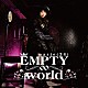 まりえ（３４）「ＥＭＰＴＹ∞ｗｏｒｌｄ」