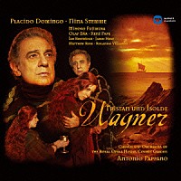 ドミンゴ、ステンメ＆パッパーノ「 ワーグナー：楽劇「トリスタンとイゾルデ」全曲」