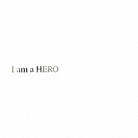 福山雅治「 Ｉ　ａｍ　ａ　ＨＥＲＯ」
