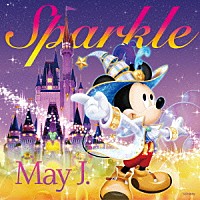 Ｍａｙ　Ｊ．「 Ｓｐａｒｋｌｅ」