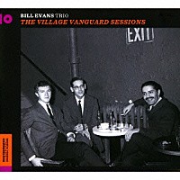 ビル・エヴァンス「 ザ・ヴィレッジ・ヴァンガード・セッションズ」