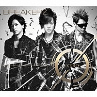 ＢＲＥＡＫＥＲＺ「 ０－ＺＥＲＯ－」