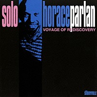 ホレス・パーラン「 ヴォヤージュ・オブ・リディスカバリー」