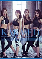 ＫＡＲＡ「 ＫＡＲＡ　ｔｈｅ　ＦＩＴ」