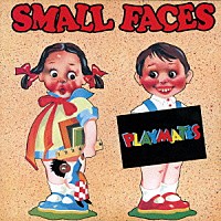 スモール・フェイセズ「 プレイメイツ」