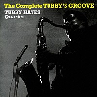 タビー・ヘイズ・カルテット「 ザ・コンプリート・タビーズ・グルーヴ」