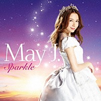 Ｍａｙ　Ｊ． 「Ｓｐａｒｋｌｅ」