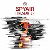 ＳＰＹＡＩＲ 「ファイアスターター」