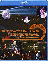 ｆｒｉｐＳｉｄｅ「ｆｒｉｐＳｉｄｅ　ＬＩＶＥ　ＴＯＵＲ　２０１４－２０１５　ＦＩＮＡＬ　ｉｎ　ＹＯＫＯＨＡＭＡ　ＡＲＥＮＡ　ｉｎｆｉｎｉｔｅ　ｓｙｎｔｈｅｓｉｓ　２　２０１５．０３．０１」