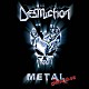 デストラクション「メタル・ディスチャージ」