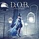 野水いおり「Ｄ．Ｏ．Ｂ．」