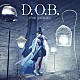 野水いおり「Ｄ．Ｏ．Ｂ．」