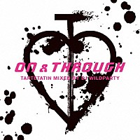 タルトタタン「 ＯＮ　＆　ＴＨＲＯＵＧＨ　ＭＩＸＥＤ　ＢＹ　ＤＪ　ＷＩＬＤＰＡＲＴＹ」